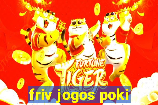 friv jogos poki